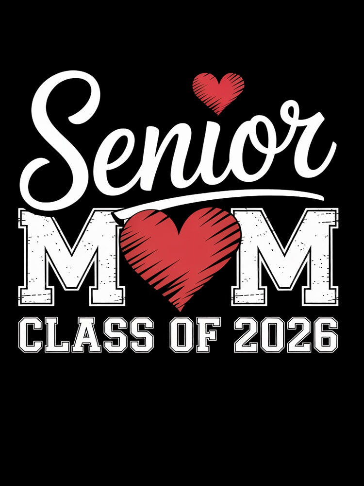 Senior Mom Class Of 2026 Graduation Senior 2026 Mom by BlassmausArt
