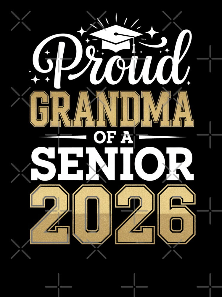 Proud Grandma Of A Senior 2026 Graduation Family by Gogetgiggles