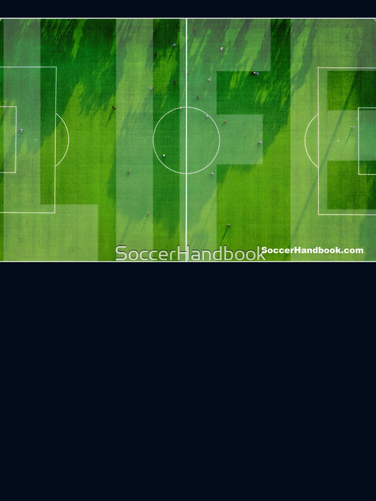 Soccer is Life! by SoccerHandbook