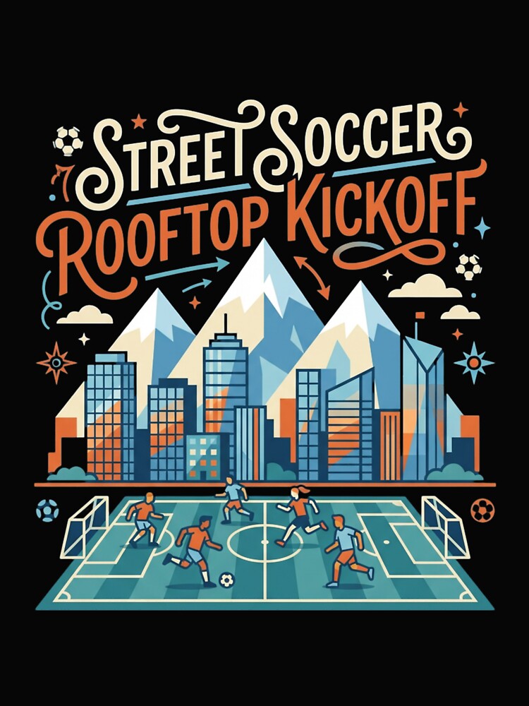 Street Soccer Rooftop Kickoff - Urban Mountain Cityscape Art by HappySproutArt