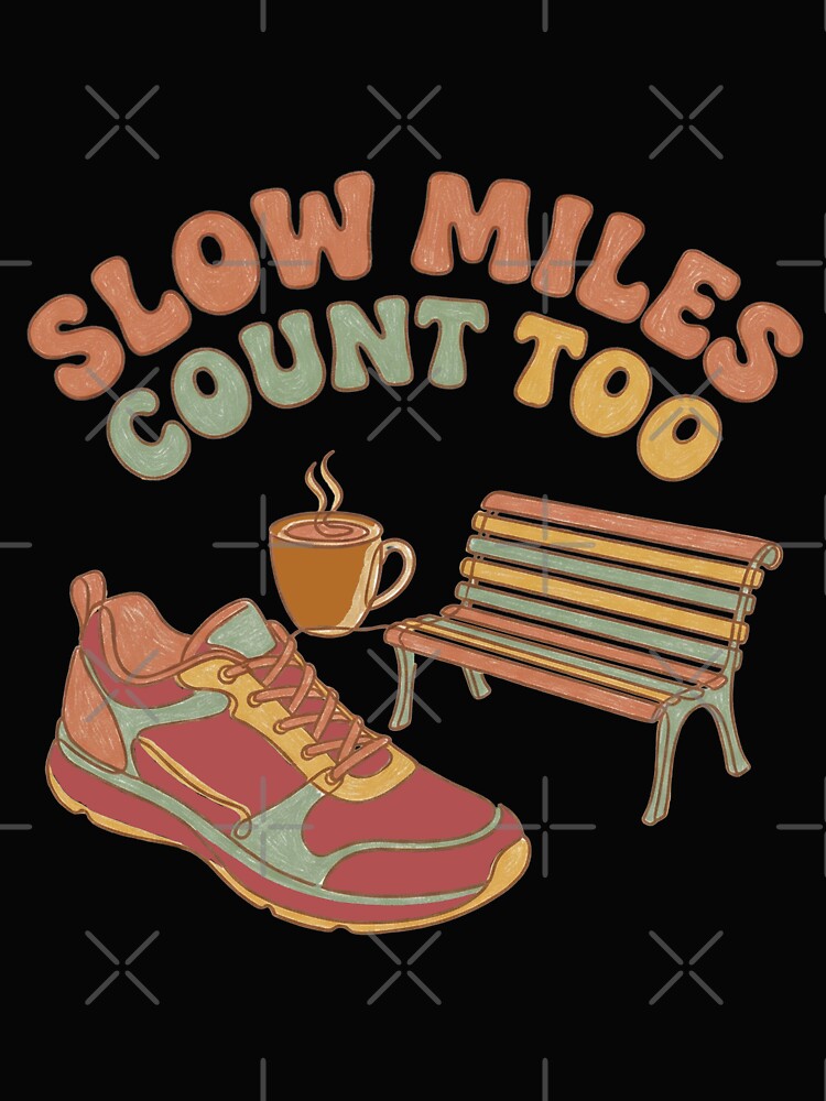 Slow Miles Count Too – Run Club Coffee Culture Design by KAYJAY DESIGNS
