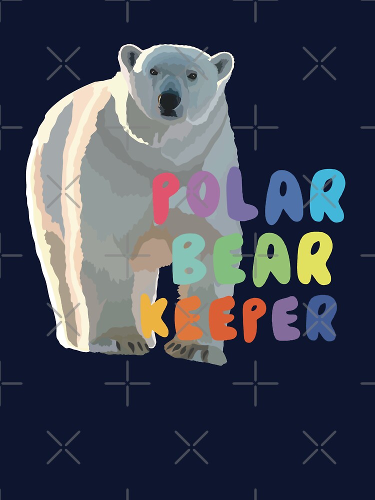 Polar Bear Keeper,Polar Bear Keeper Design – Dedicated Arctic Wildlife Care and Conservation Artwork by PrettylittlepastelUk