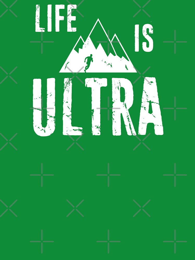 Life Is Ultra Running by Esskay Designs