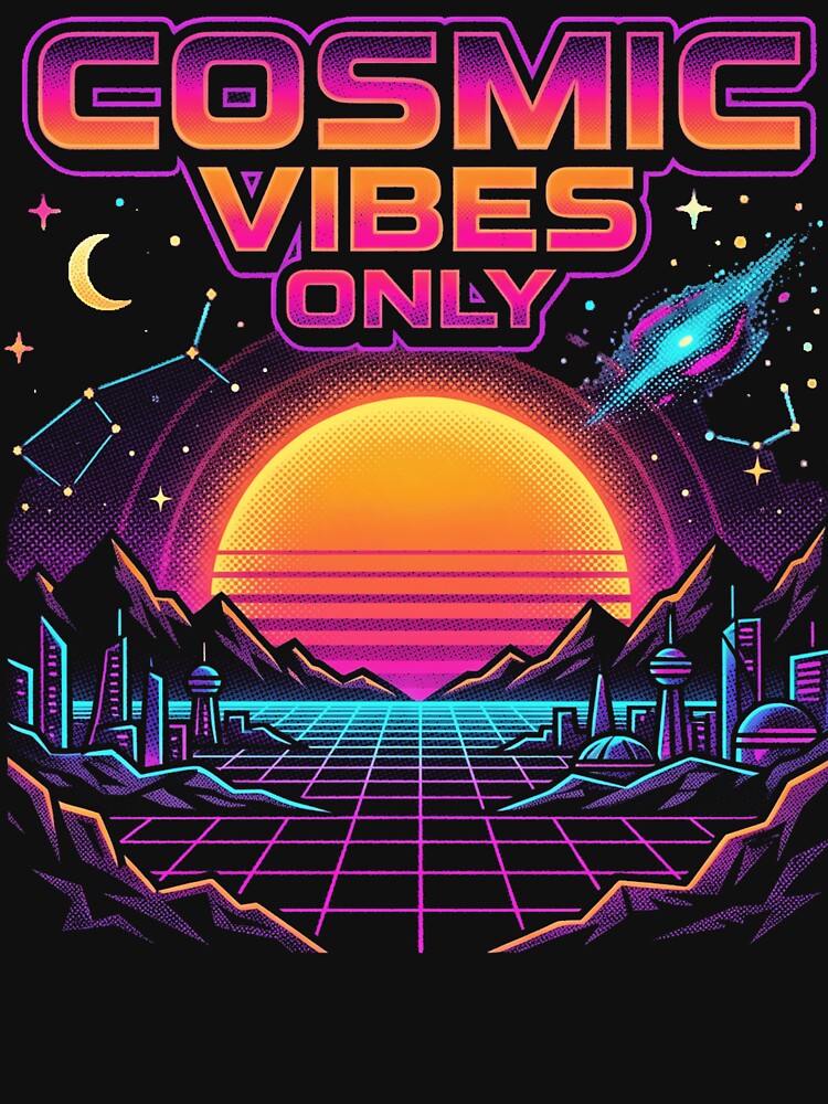 Cosmic Vibes Only Synthwave Sunset Neon Grid City Retro Futuristic Space Art by Void and Neon