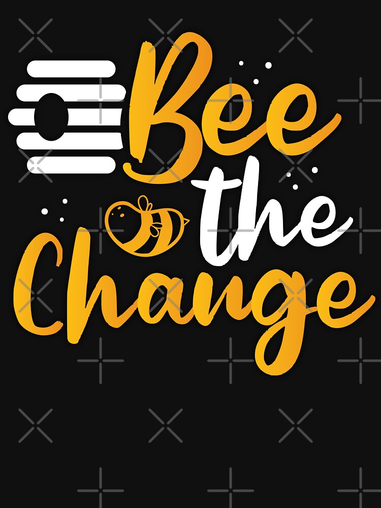 Bee the Change by ComfyRebel