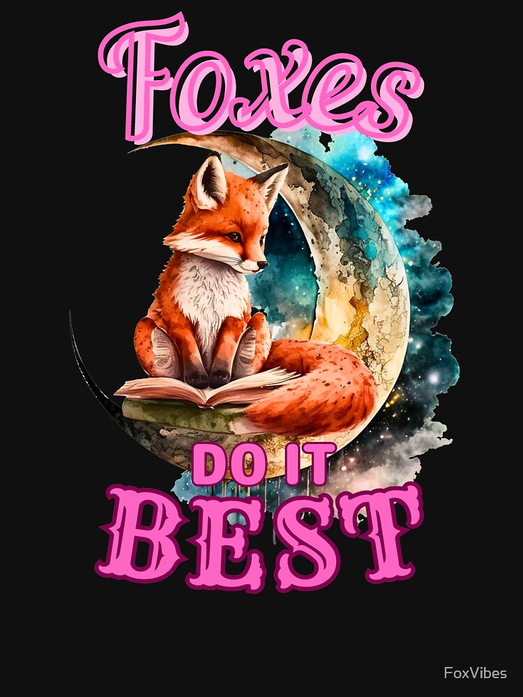 Foxes Do It Best. fox foxes by FoxVibes