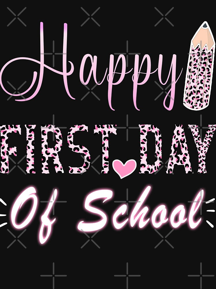 Happy First day Back To School Pink Leopard First Day of School for girls by MediTees