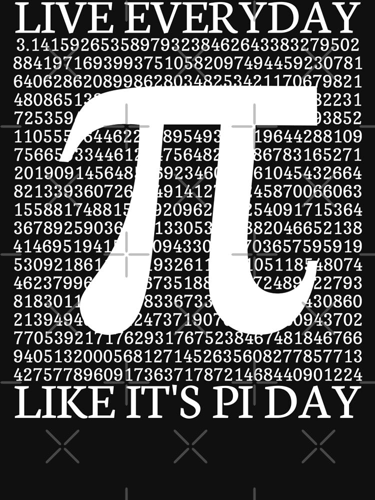 Pi Day 2020 Live Everyday Like It's Pi Day Cool Pi 3,14 Gift For Math Geeks Funny Pi by naworas