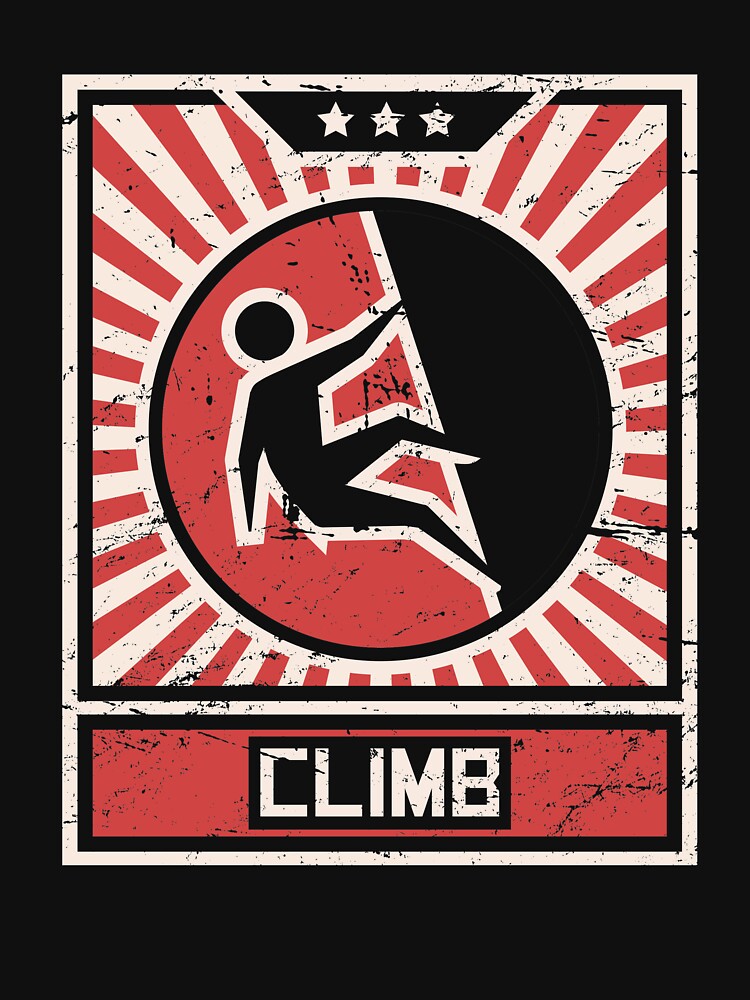 CLIMB - Vintage Style Propaganda Poster by Jam Jar