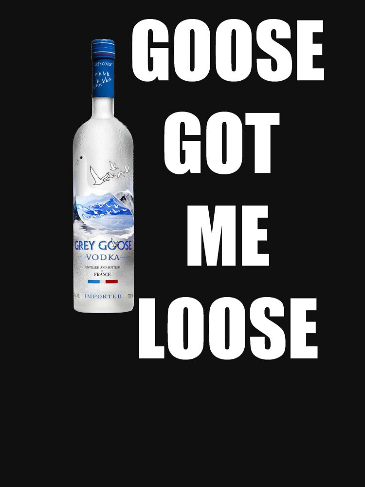 goose got me loose by jaayduubs