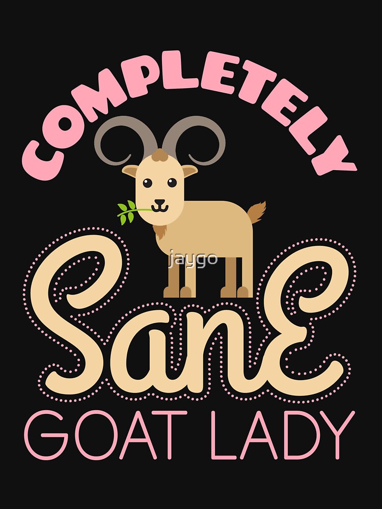 Completely Sane Goat Lady by jaygo