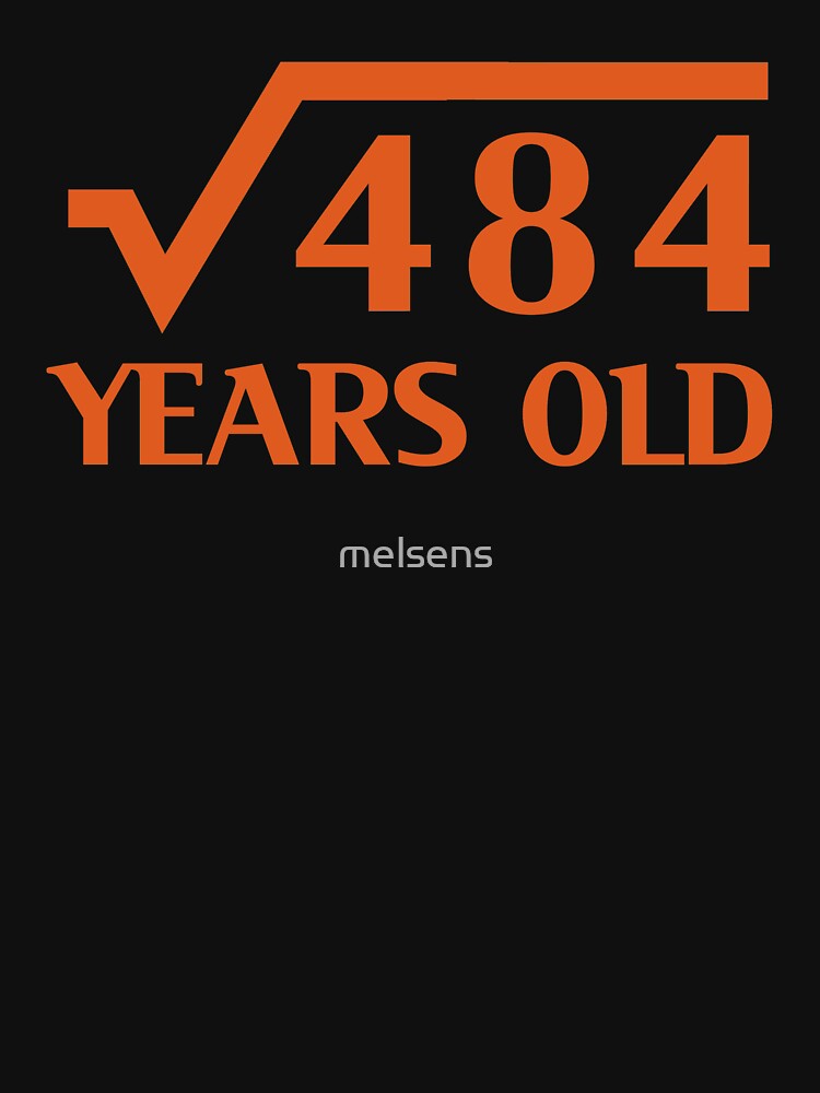 22th Happy Birthday Art 22 Years Old Square Root of 484 by melsens