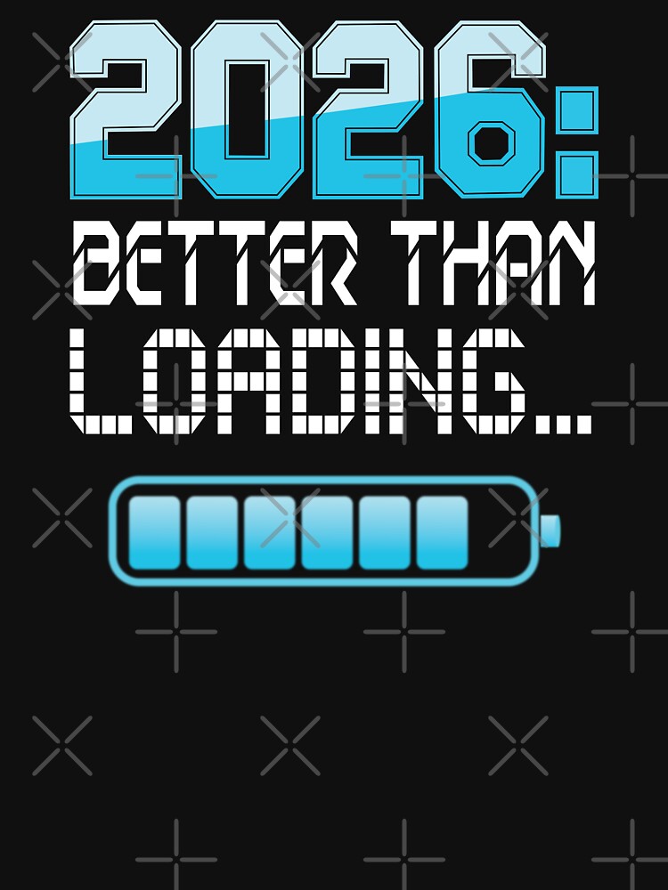 2026: Better Than Loading by UpliftSoul