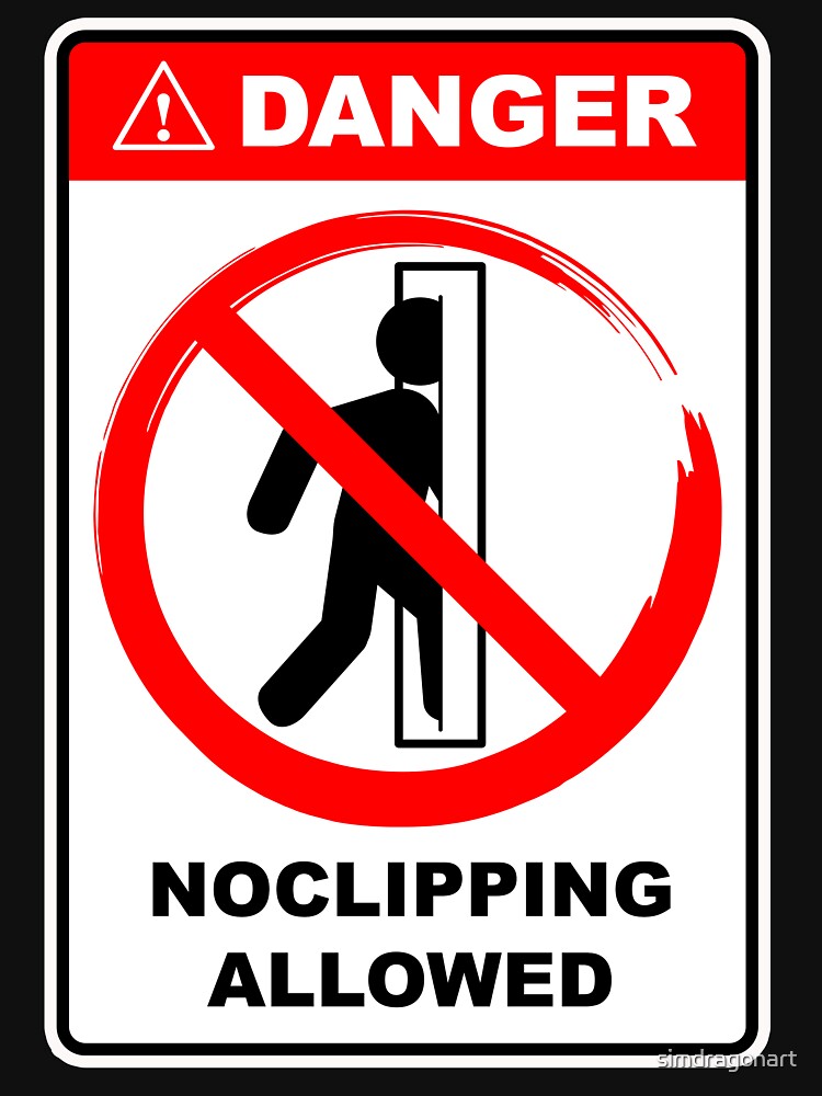 Danger No Clipping Allowed Sign by simdragonart
