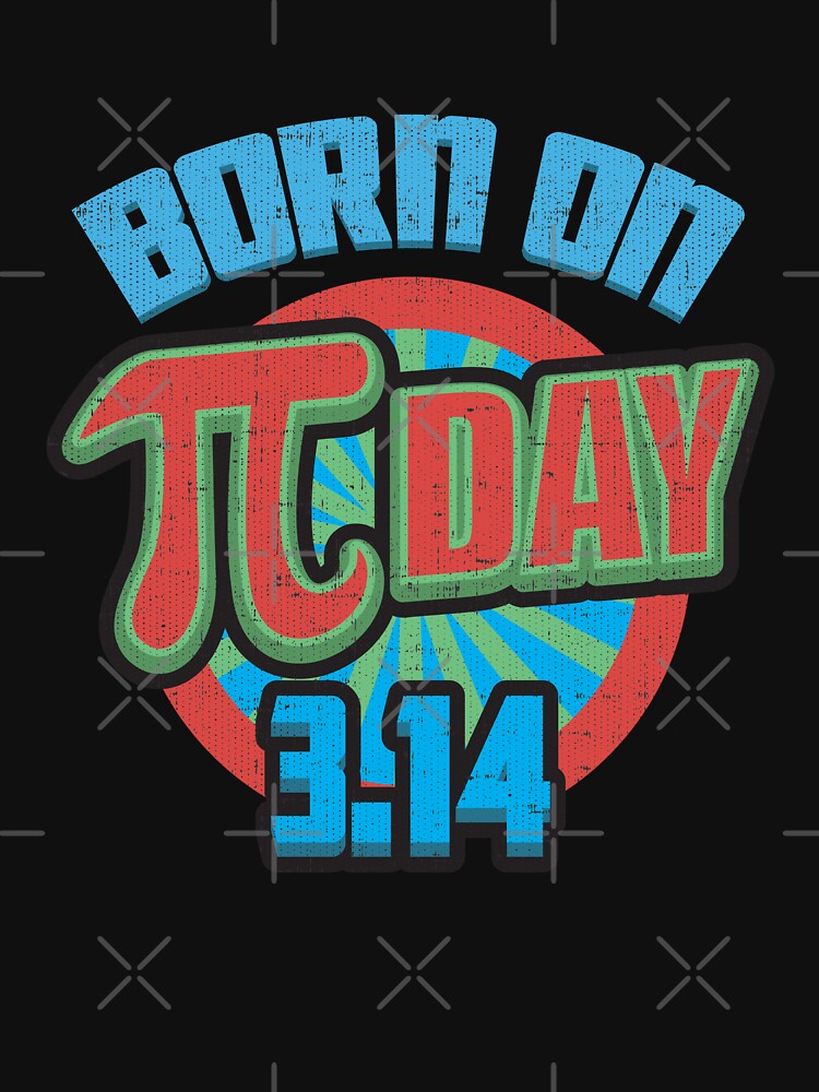Born On PI Day Birthday Gift for Math Geeks Students Teachers by Hananiah Merch
