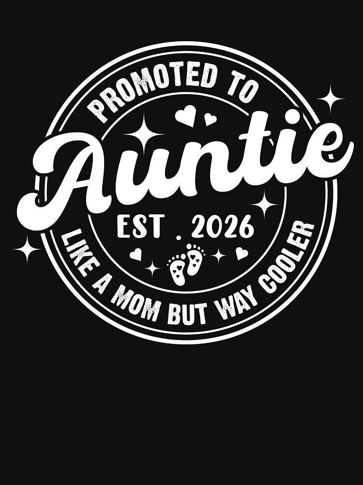 Promoted To Auntie Est 2026 Soon To Be New Aunt Baby Reveal by SakuraPxl