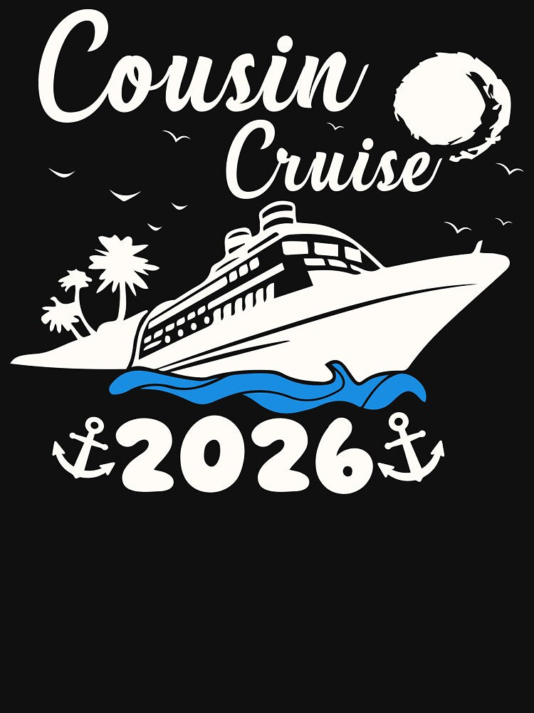 Cousin Cruise 2026 Family Vacation Nautical Adventure Art by PixelWaveBD