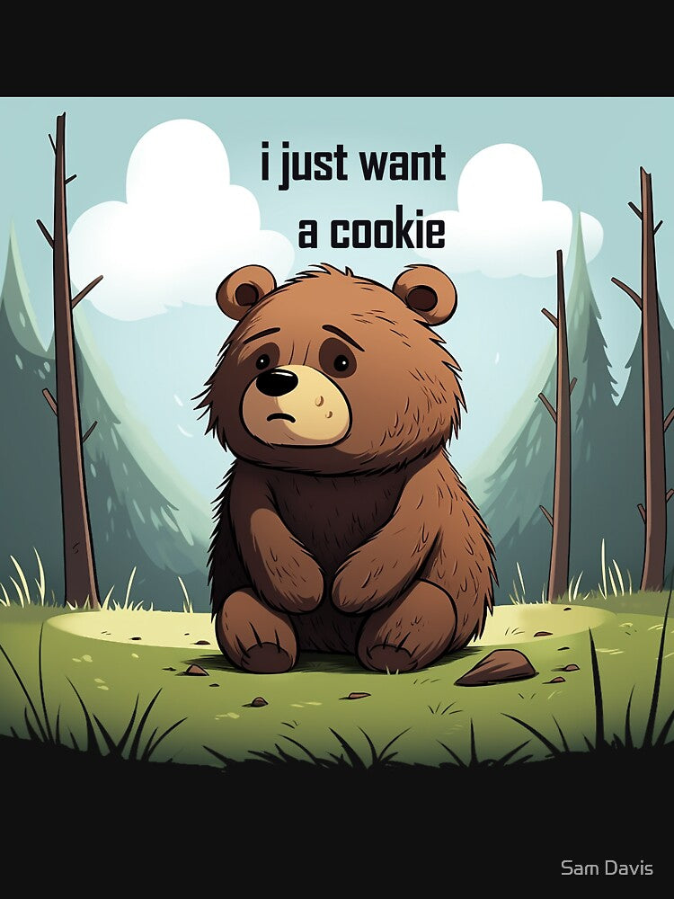 Bear: i just want a cookie by Bug & Brush