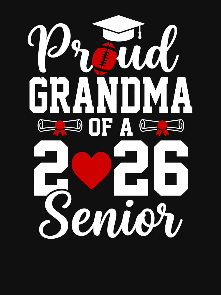 Proud Grandma of a 2026 Senior Graduation Shirt by Verycutethings