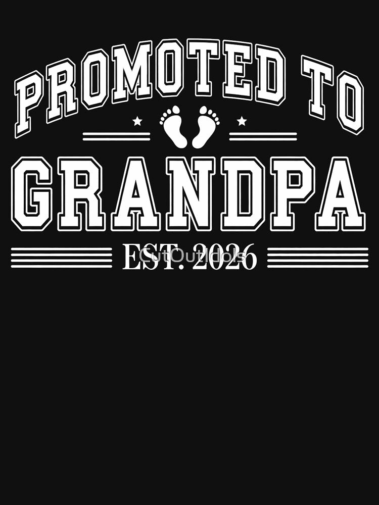 Promoted to Grandpa - Grandpa Est 2026 by CutOutIdols