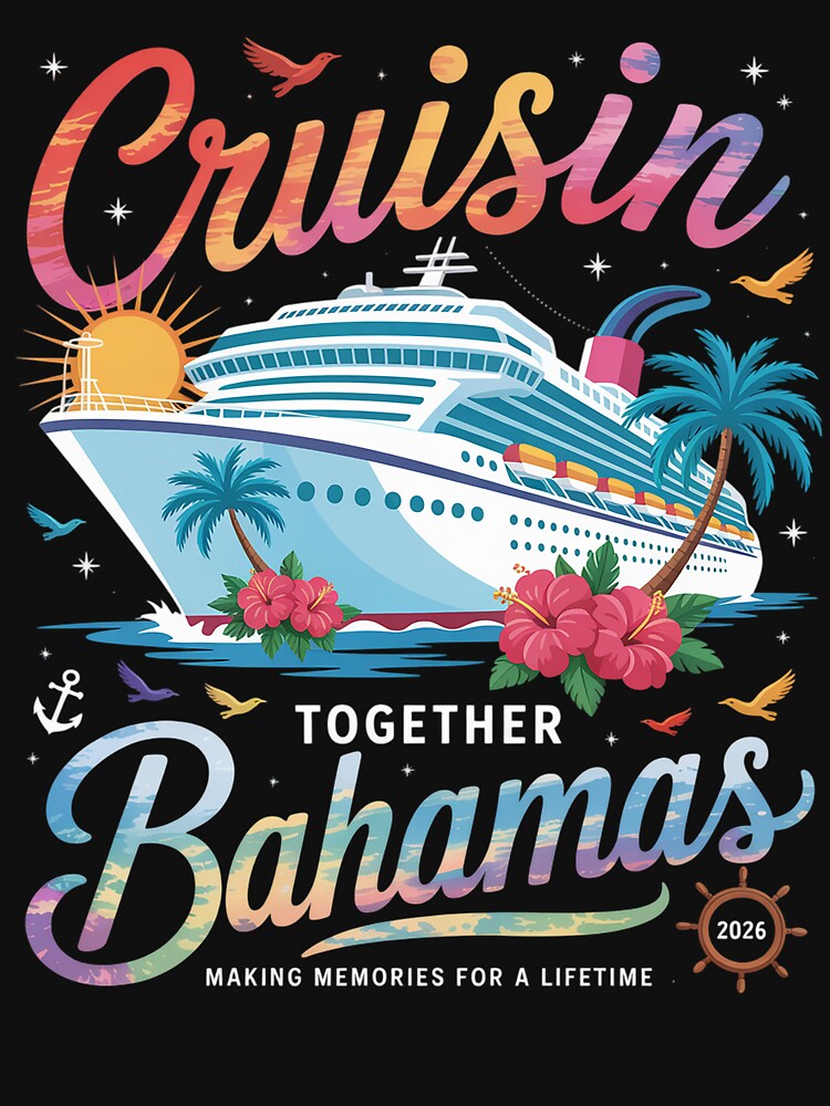Matching Family Cruisin Together Bahamas 2026 by AnixieArtFun