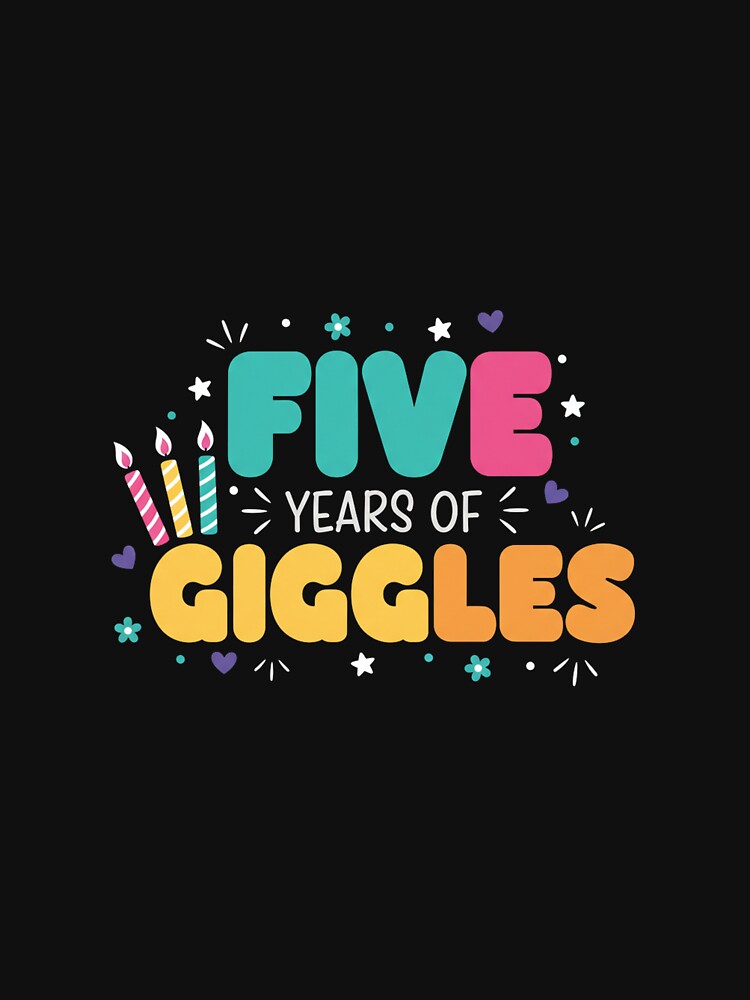 Five Years of Giggles: 5th Birthday Celebration Gift by Merchifyme2000