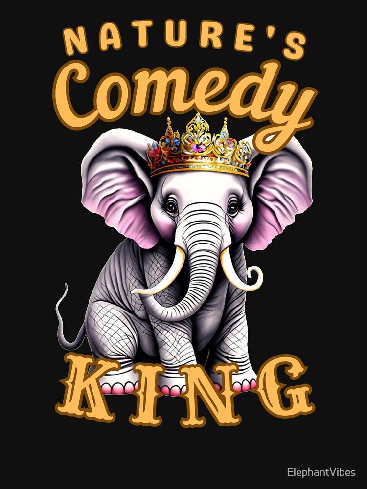 Nature's Comedy King. elephant lover by ElephantVibes