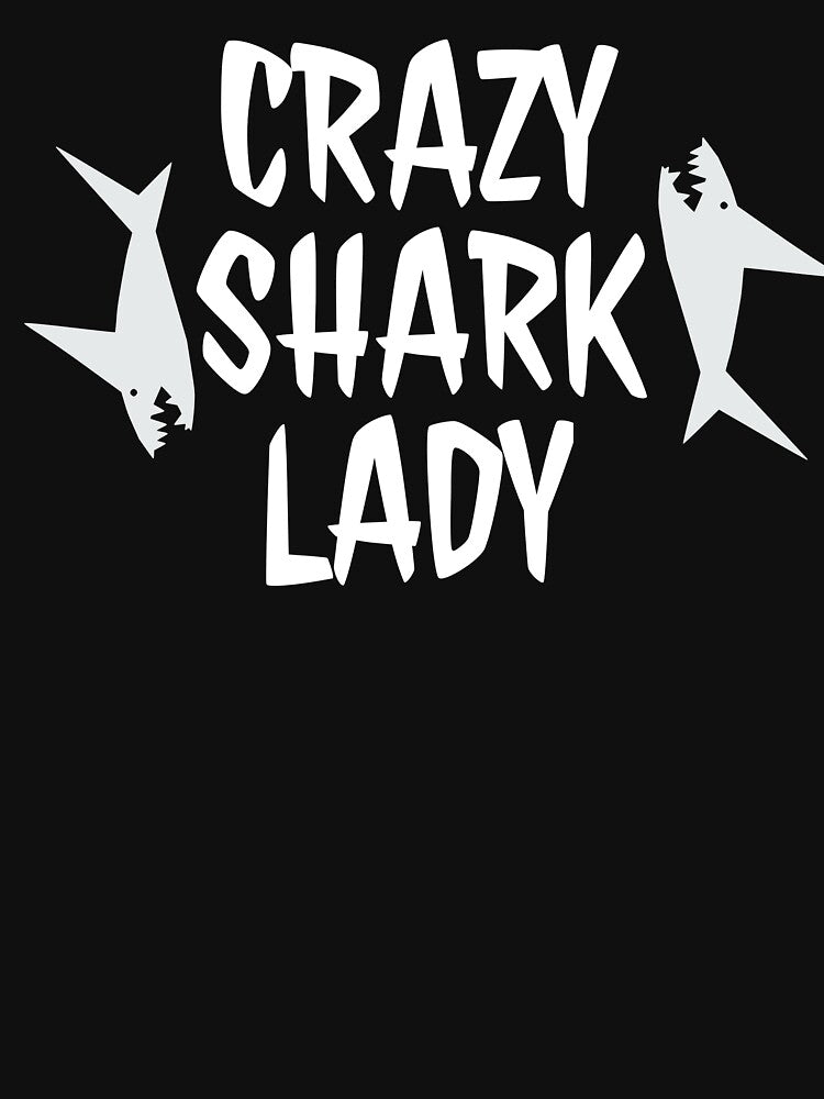 Crazy Shark Lady Side by jacks-tees