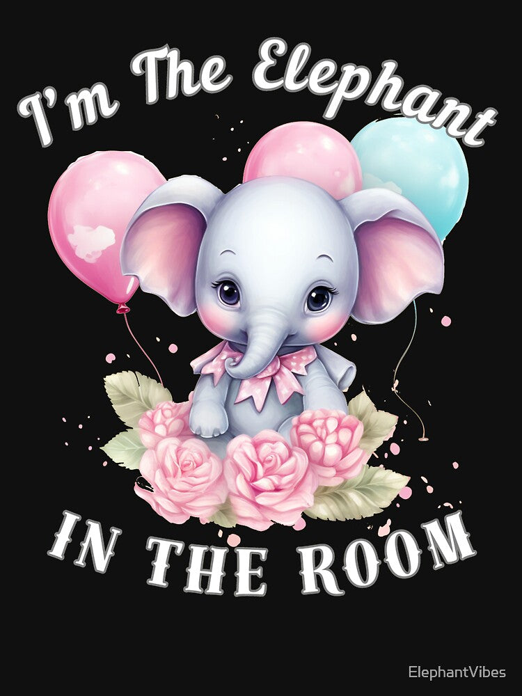 I’m The Elephant In The Room by ElephantVibes