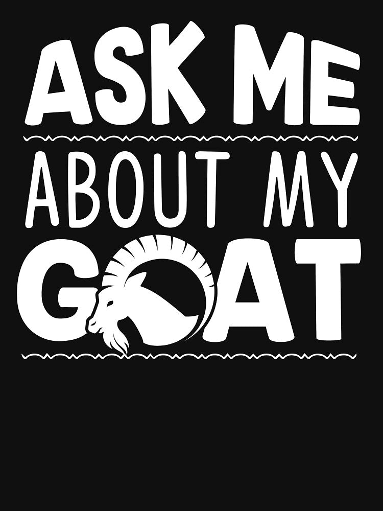 Goat - Ask Me About My Goat by UnknownArtistt