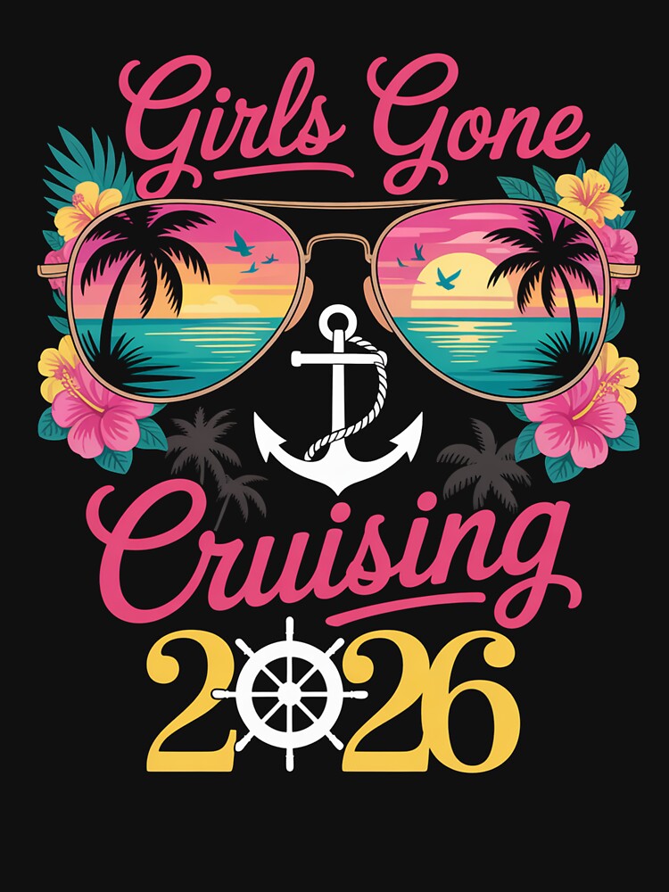 Cruise Girls Gone Cruising 2026 Vacation Trip by Veroniadic