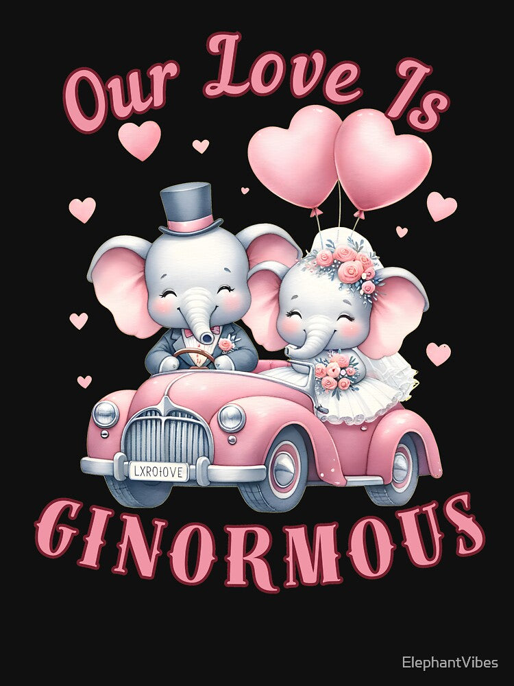 Our Love Is Ginormous. elephant saying by ElephantVibes