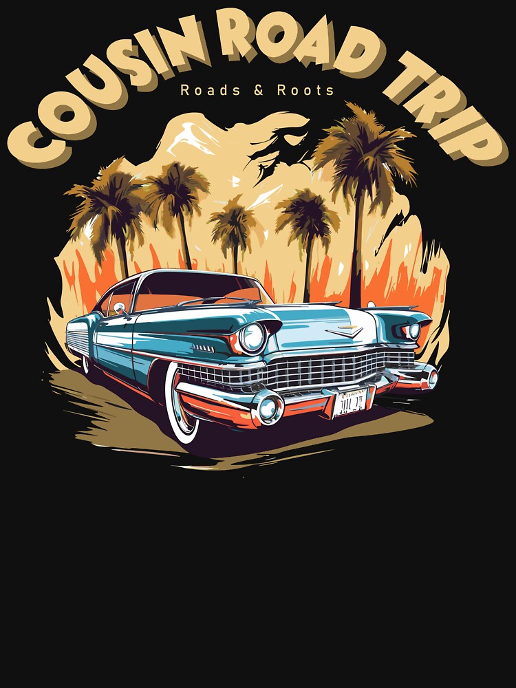 Cousin Road Trip T-Shirt | Roads & Roots Vintage Car Travel Design for Cousins by PixelWaveBD