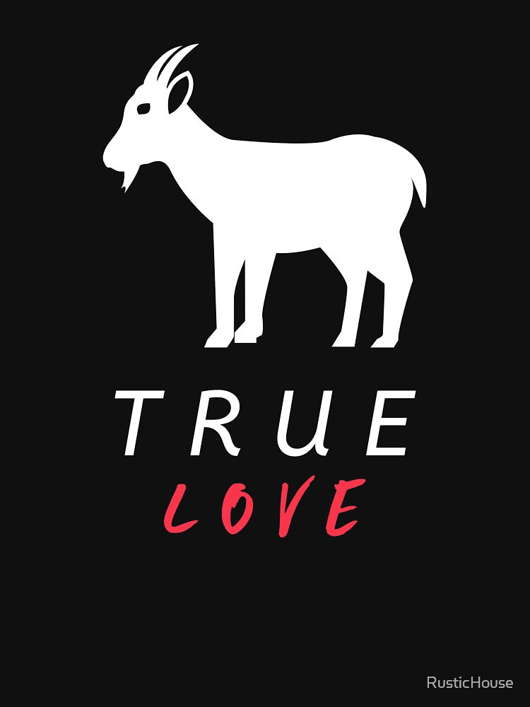 True Love Goat Edition by RusticHouse