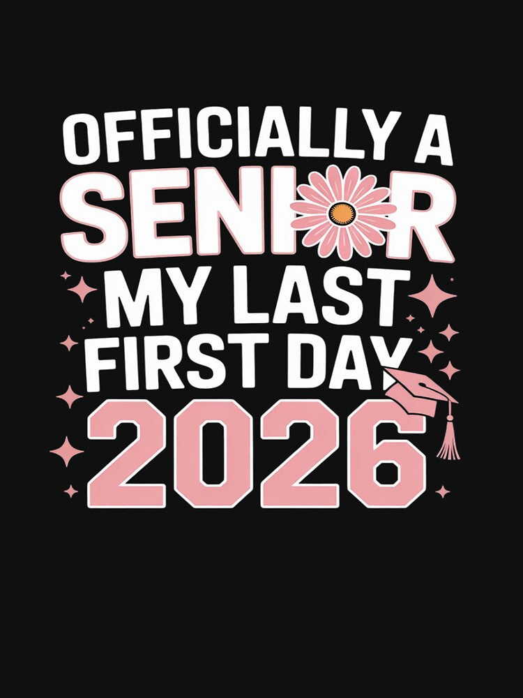 Officially A Senior 2026 My Last First Day Proud Senior Mom by ShelFisher