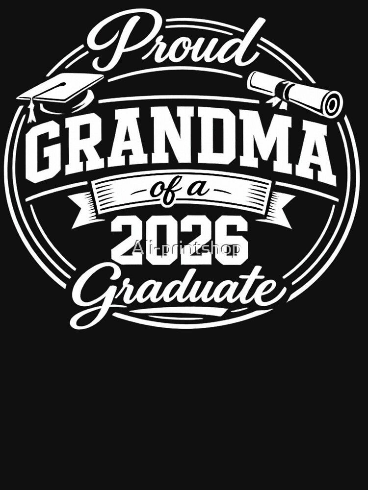 Proud Grandma of a 2026 Graduate Senior Class Graduation by Ali-printshop