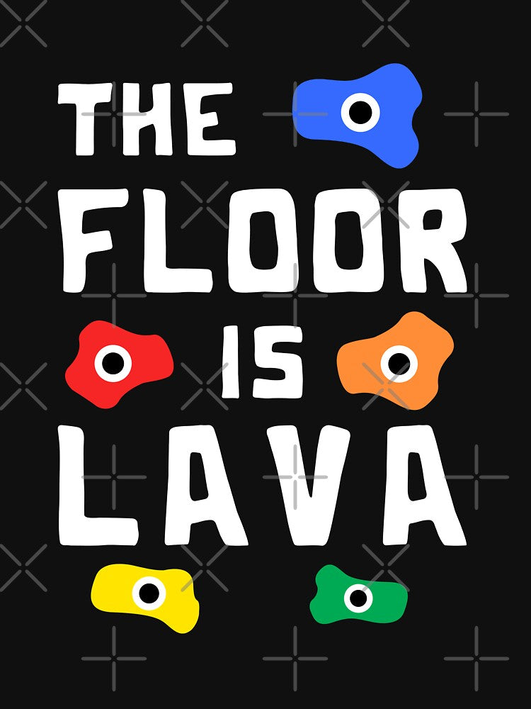 The Floor Is Lava Cliff Climber Mountain Climber Bouldering by Robin Schulze