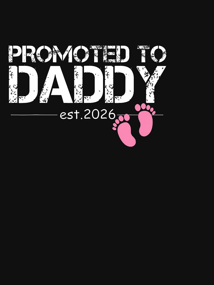 Promoted To Dad Est 2026 New Dad 2026 Baby Girl Daddy 2026 by GabrielaPeterse