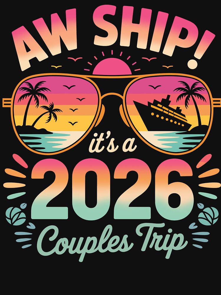 Retro Aw Ship It's A 2026 Couples Matching Anniversary Cruise Vacation by jakaun