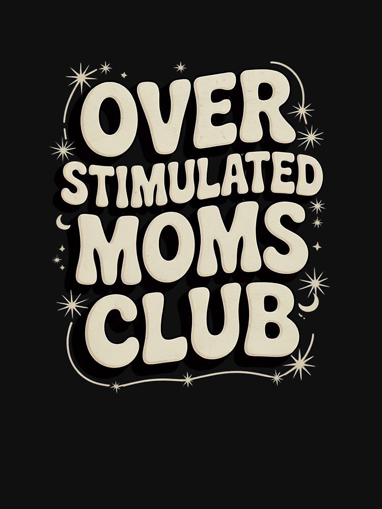 Groovy Overstimulated Moms Club Trendy Mom 4 by joyouartArt