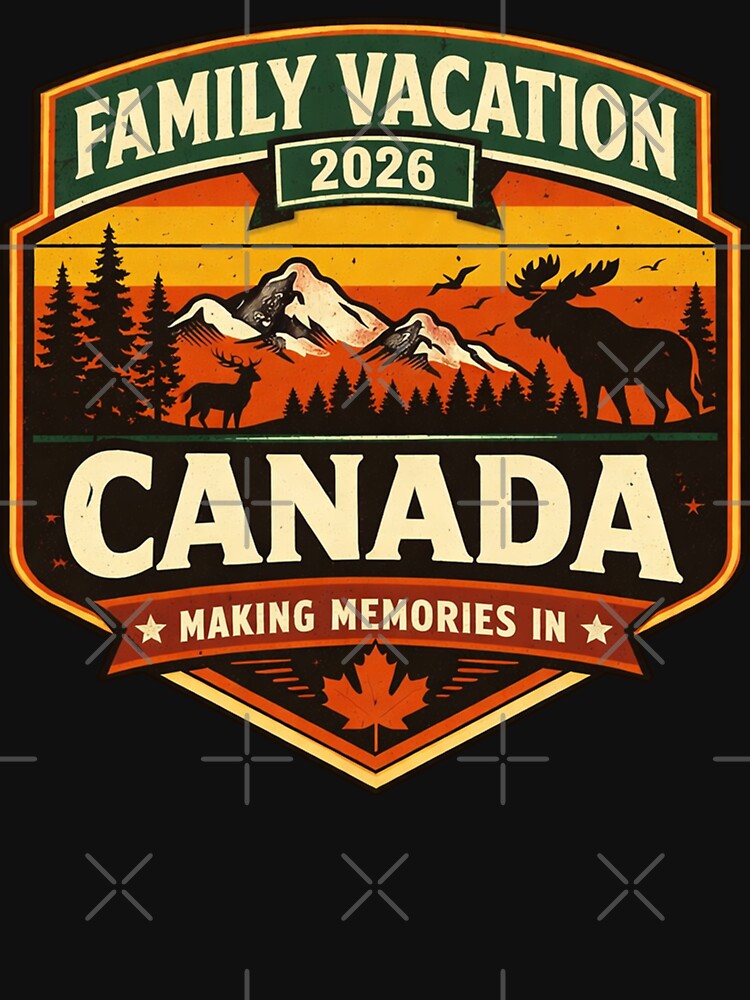Family Trip 2026 Creating Memories in Canada Summer Adventure by will freed18