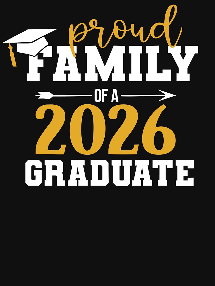 Proud Family of 2026 Senior Graduate Family Graduation 2026 by jakaun