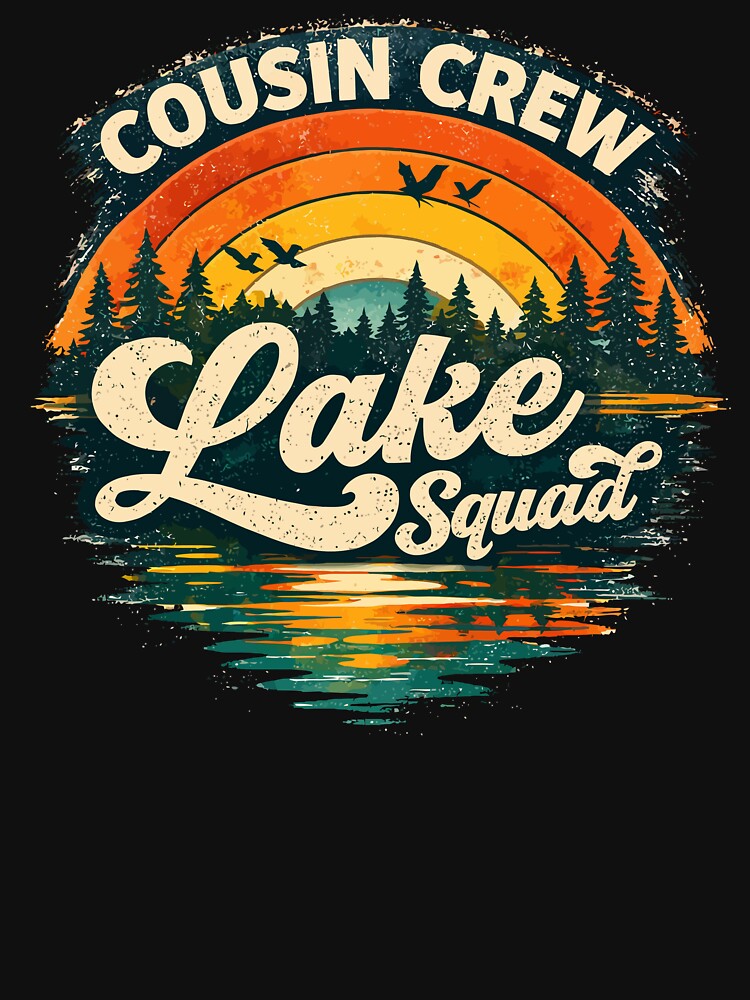 Cousin Crew Lake Squad - Vintage Retro Sunset Lake Art by BendyBeasts