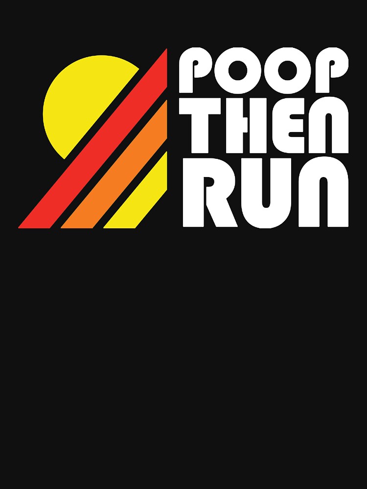Poop Then Run by sontunghaitu