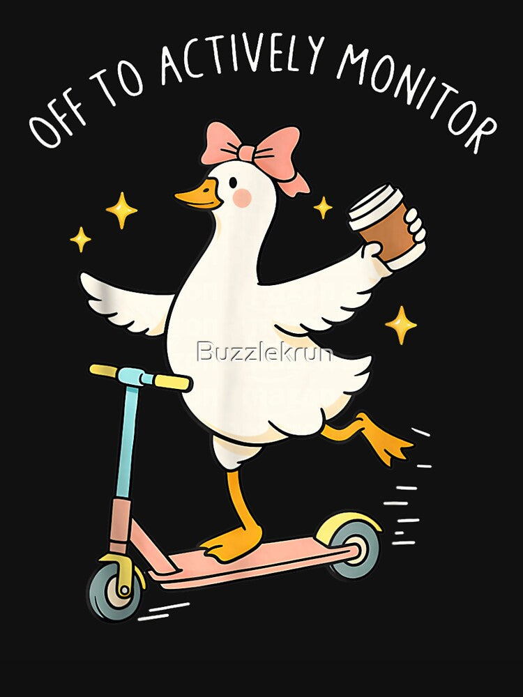 Off To Actively Monitor Duck Goose On Scooter With Coffee Busy Life by Buzzlekrun