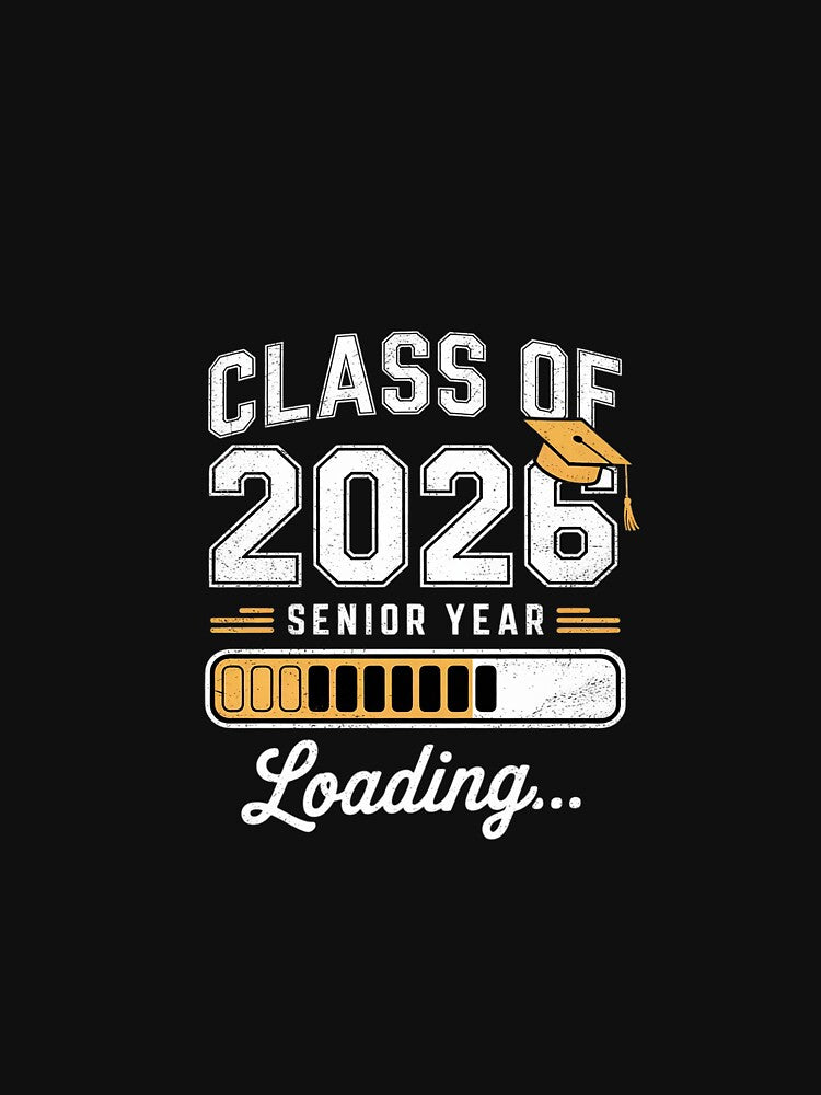 Class of 2026 Senior Year Loading Senior 2026 by PowAcademy