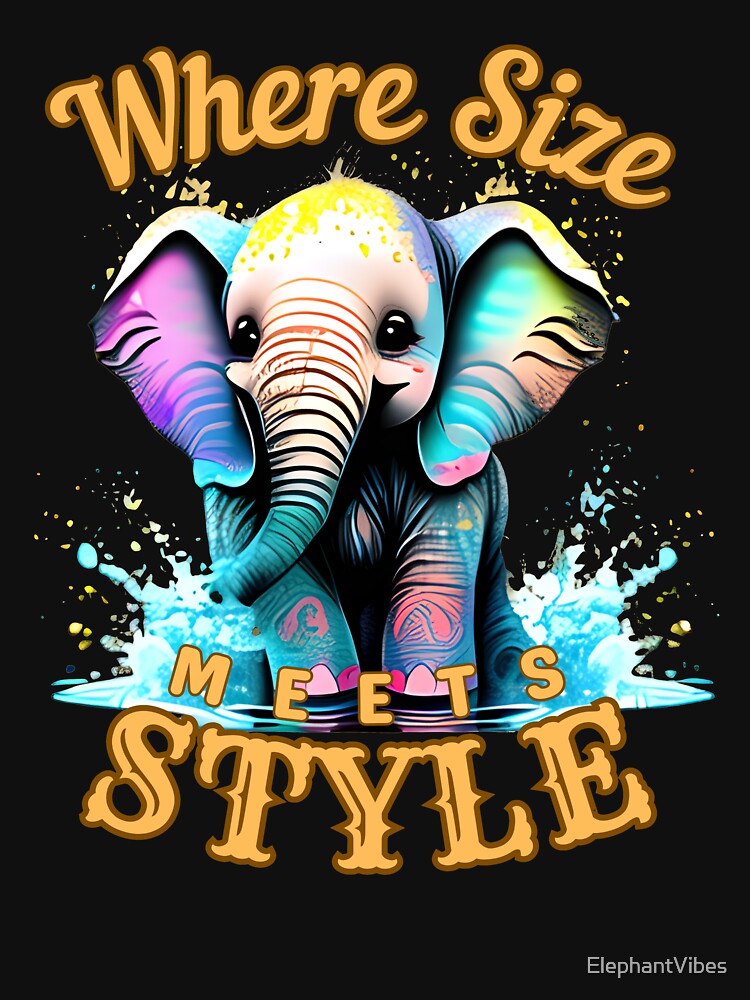 Where Size Meets Style. elephant lover by ElephantVibes
