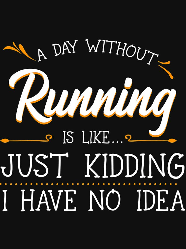 A Day Without Running Athlete Runner Training Marathoner by LohaetaGyaseas