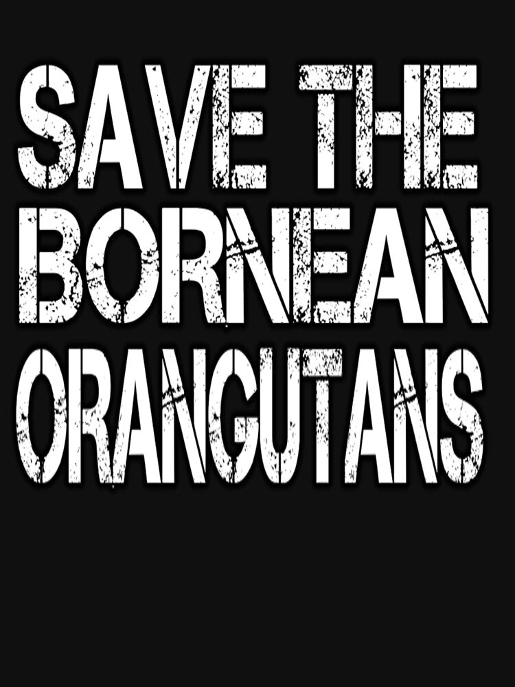 Save The Bornean Orangutans by Kiwi-Tienda2017