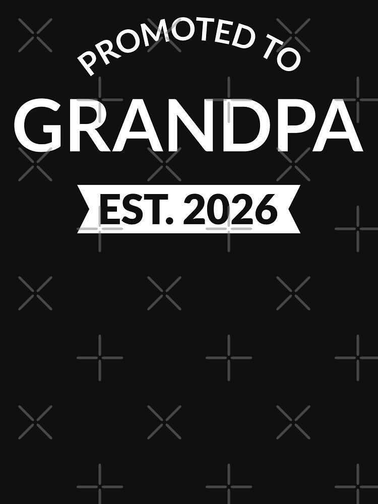 Promoted To Grandpa Est. 2026 II by Lemon Pepper